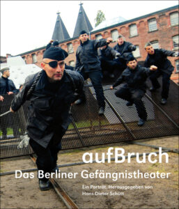 Cover: aufBruch - Das Berliner Gefängnistheater