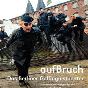 Cover: aufBruch - Das Berliner Gefängnistheater
